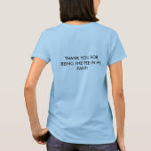 友人はあなたのズボンを、皆ぬらすことのようc…です tシャツ (裏面)
