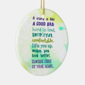 友人はブラジャーのような存在だ セラミックオーナメント (右)