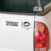 友人は友人の使用WINDOWSのTシャツを許可しません バンパーステッカー (トラック上)