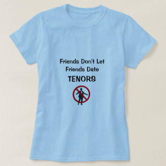 友人は友人の日付の方針を許可しません Tシャツ