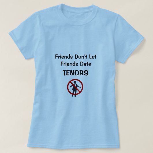 友人は友人の日付の方針を許可しません Tシャツ (デザイン正面)