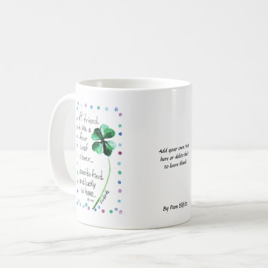 友人は四つ葉のクローバーのようだ コーヒーマグカップ (正面左)