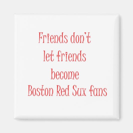 友人は決して～しない マグネット (正面)