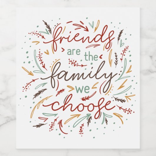 友人は私たちが友情を選ぶ家族 ワインラベル (シングルラベル)