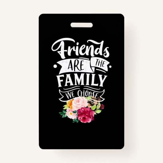 友人は私たちが選ぶ家族 バッジ (正面)