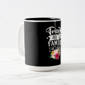 友人は私たちが選んだ家族だ ツートーンマグカップ (正面左)