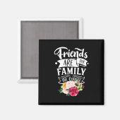 友人は私たちが選んだ家族だ マグネット (正面/裏面)