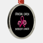 友人への決定的なキャッチ切片がんギフト メタルオーナメント (右)