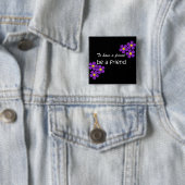 「友人を持つためには、友人になろう」 – 友情引用文 缶バッジ (インサイチュ)