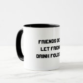 友人DON'TLET FRIENDSDRINK FOLGERS マグカップ (正面左)