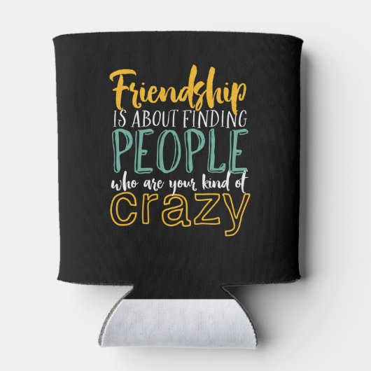 友情おもしろい引用文あなたの種類の友熱狂する達 缶クーラー (裏面)