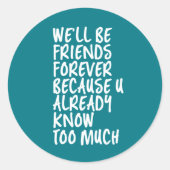 友情おもしろい引用文フリ最高のーズBFF ラウンドシール (正面)