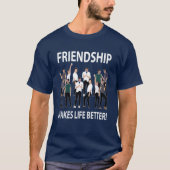 友情が人生をより良くする 友情 Tシャツ (正面)