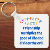 友情が善を増やす – 友情引用文 キーホルダー (正面)