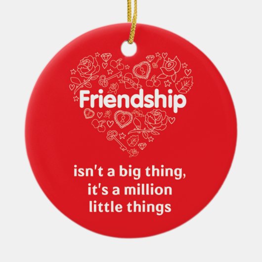友情のすばらしい引用文の赤い円のオーナメント セラミックオーナメント (正面)