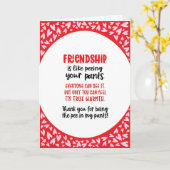 友情はあなたのパンツをピューのようなバレンタインおもしろい カード (黄色い花)