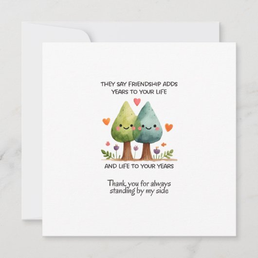 友情は人生に年月を加えると彼らは言う カード (正面)