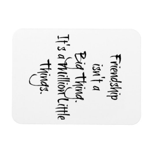 「友情は大したものではない…」 感傷的引用文 マグネット (横)