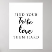 友情引用文あなたの部族を見つける彼らを愛する懸命 ポスター (正面)