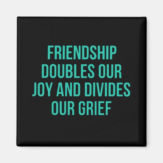 友情感動的に関する引用文 マグネット (正面)