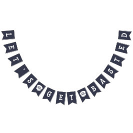 友情Let's Get Basted Bunting Banner バンティングフラッグ