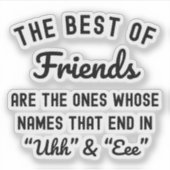 友最高の人の名前は シール (正面)