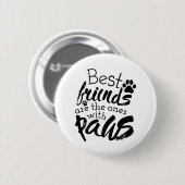 友最高の人はポーズドッグの仲間の引用文のベスティーを持つ 缶バッジ (正面&裏面)