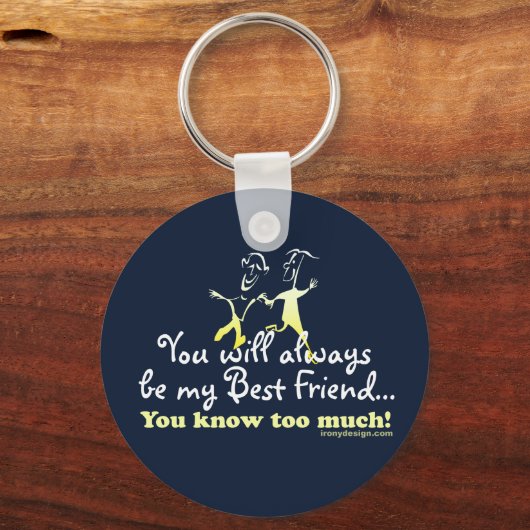 友最高の人はユーモアを知っている キーホルダー (正面)