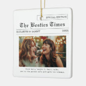 友最高の人 | かわいいベスティーズの新聞写真 セラミックオーナメント (左)