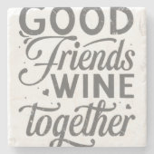 友最高の達は私たちが自分のために選んだ姉妹である ストーンコースター (正面)