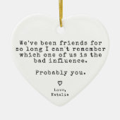 友達おもしろいのクリスマス最高ののギフ笑わされるト セラミックオーナメント (正面)