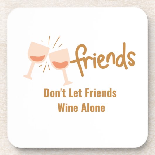 友達がワインを一人にできない コースター (正面)