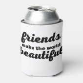 友達が世界を美しくする 缶クーラー (缶正面)