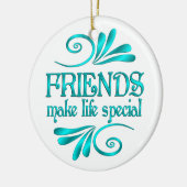 友達が人生を特別なものにする セラミックオーナメント (左)