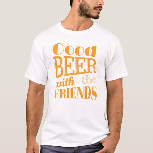 友達とビールを最高の飲む Tシャツ (正面)