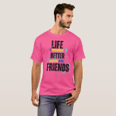 友達と一緒が一番Tシャツ 励まし Tシャツ (正面フル)