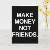 友達なんかより金を稼げ - 面白い皮肉な名言 カード (黄色い花)