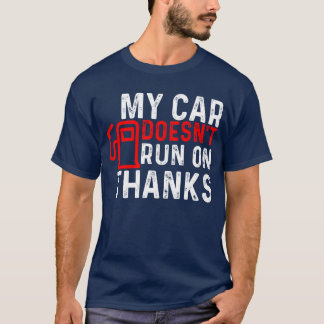 友達に自慢できる俺の車は走りません Tシャツ