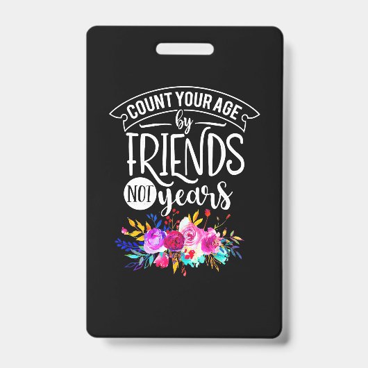 友達の数で年齢を測れ バッジ (正面)