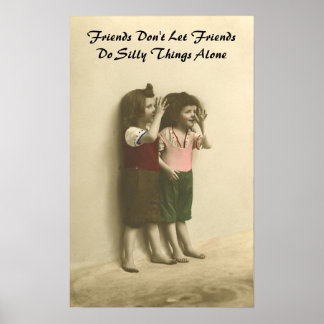 友達は友達だけに物事を間抜け許さない ポスター