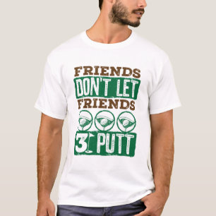 友達は友達を許可しない3パットゴルフ Tシャツ