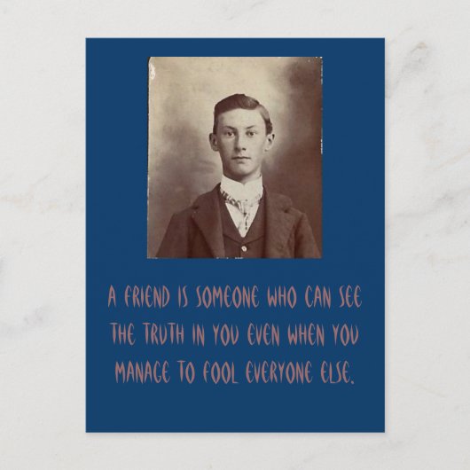 友達は君の中で真実を見る人だ… ポストカード (正面)