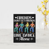 友達はFriends Line Dance Alone Line Daを許可しない カード (黄色い花)