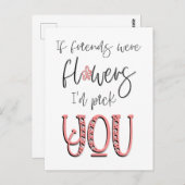 友達もしは花だった私があなたを選ぶ引用文白 ポストカード (正面/裏面)