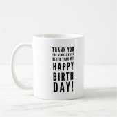 友達や兄弟姉妹への皮肉たっぷりの誕生日メッセージ コーヒーマグカップ (左)
