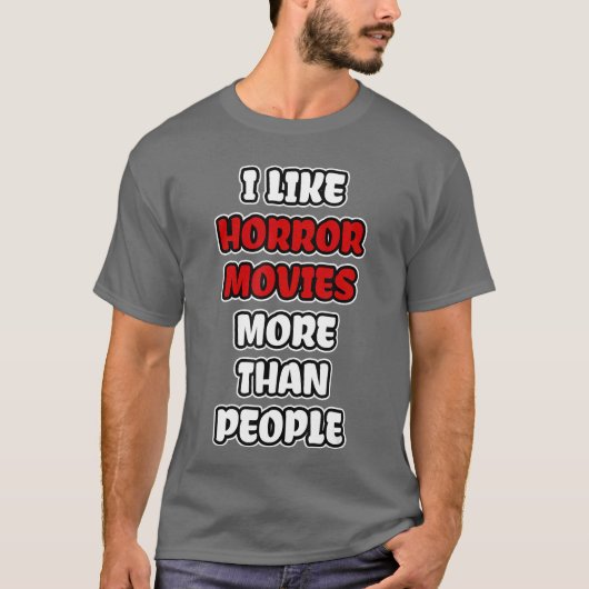 友達よりホラー映画が好き Tシャツ (正面)