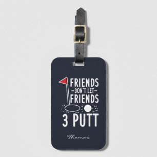 友達をパーソナライズする友達を許可しない3 Puttゴルフ ラゲッジタグ