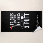 友達を許すな 3パット バチェラー ゴルフ ウィークエンド ビーチタオル (正面)