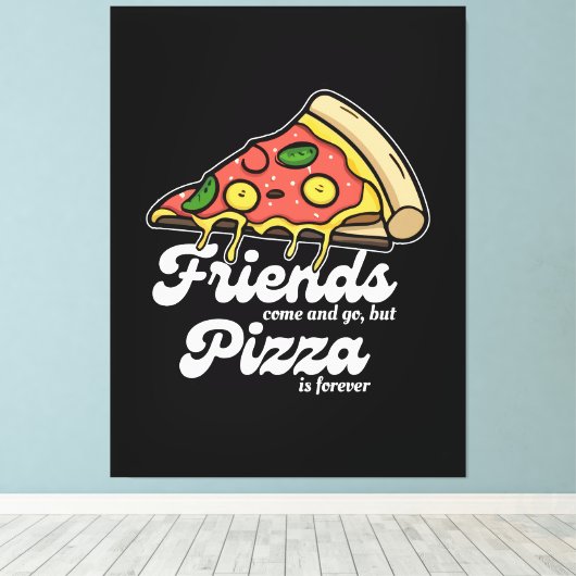友達来と行くが、ピザは永遠におもしろい キャンバスプリント (インサイチュ (ウッドフロア))