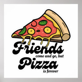 友達来と行くが、ピザは永遠におもしろい ポスター